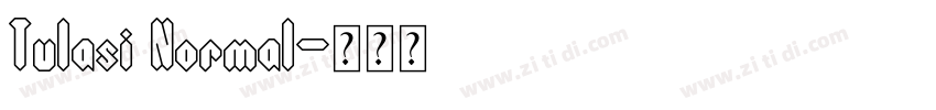 Tulasi Normal字体转换